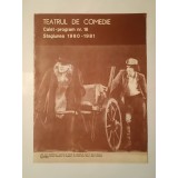 Teatrul de Comedie: caiet-program nr. 16, stagiunea 1980-1981
