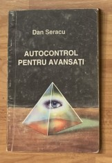 Autocontrol pentru avansati de Dan Seracu