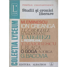 STUDII SI CRONICE LITERARE-POMPILIU CONSTANTINESCU