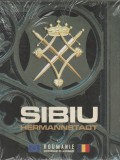 Sibiu - Hermannstadt (lb. franceza) / (in tipla), 2007, Adevarul Holding