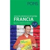 PONS Nyelvtan r&ouml;viden &eacute;s &eacute;rthetően - Francia - A1-B2 szint - Gabriele Forst