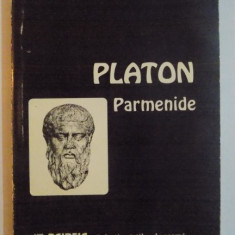 PARMENIDE DE PLATON , PRIMA EDITIE BILINGVA , 1994