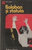 PAUL ANTIM - BALABAN SI STATUIA