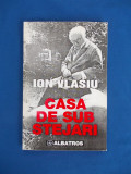 ION VLASIU - CASA DE SUB STEJARI , JURNAL : 1976-1977 , BUCURESTI , 1999 *