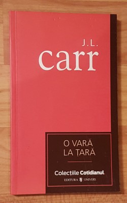 O vara la tara de J. L. Carr Colectiile Cotidianul foto