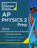 Princeton Review AP Physics 2 Prep, 2023: Practice Tests + Complete Content Review + Strategies &amp; Techniques