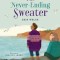 The Never-Ending Sweater