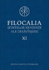 Filocalia Sfintelor Nevointe Ale Desavarsirii 11, - Editura Humanitas