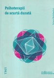 Irina Holdevici - Psihoterapii de scurta durata (cu autograful autorului)