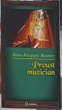 PROUST MUZICIAN-JEAN JACQUES NATTIEZ