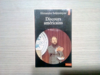 DISCOURS AMERICAINS - Alexandre Soljenitsyne - Editions du Seuil, 1975, 87 p. foto