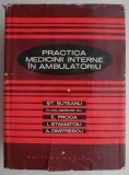 Practica Medicinii Interne Ambulatoriu - St. Suteanu, Carte Medicina Interna