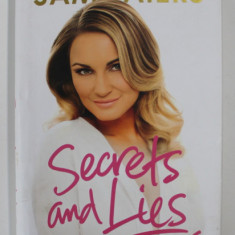 SECRETS AND LIES: THE TRUTH BEHIND THE HEADLINES by SAM FAIERS, 2015