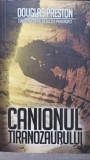 Canionul Tiranozaurului - Douglas Preston, Rao, SF, Paperback, Romana, Editura Rao, 2012