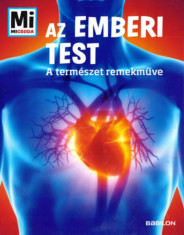 Az emberi test - Mi Micsoda - A term&amp;Atilde;&amp;copy;szet remekm&amp;Aring;&amp;plusmn;ve - Sabrina Rachl&amp;Atilde;&amp;copy; foto