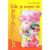 Nina Palamaru - Zile si nopti de primavara - 135541