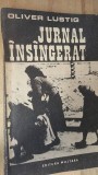 Jurnal insangerat- Oliver Lustig