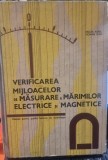 Verificarea mijloacelor de masurare a marimilor electrice si magnetice. Manual pentru scolile tehnice de metrologuie - Millea Aurel, Roman Ioan