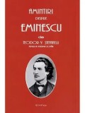 Amintiri despre Eminescu/Teodor V. Stefanelli, erc press