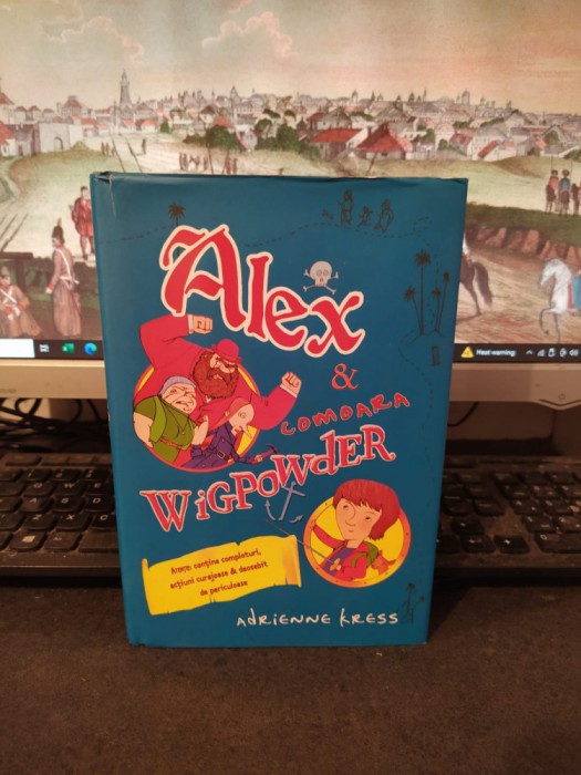 Alex &amp; comoara Wigpowder, Adrienne Kress, RAO, București 2008, 187