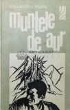 Muntele de aur - 1974 - Alexandru Mitru ($T191)