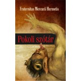 Pokoli sz&oacute;t&aacute;r - Fraternitas Mercurii Hermetis