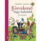 Kisvakond &eacute;s a nagy kalandok - Verses k&eacute;pesk&ouml;nyv - Lackfi J&aacute;nos