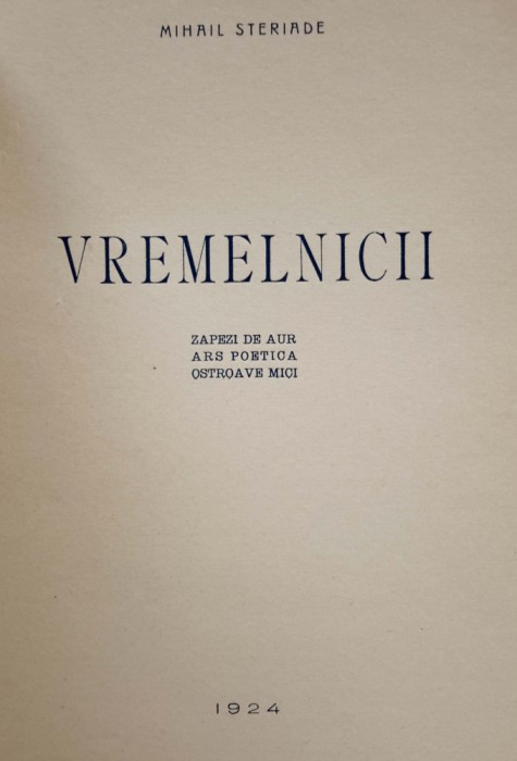 Mihail Steriade, VREMELNICII, București, 1924
