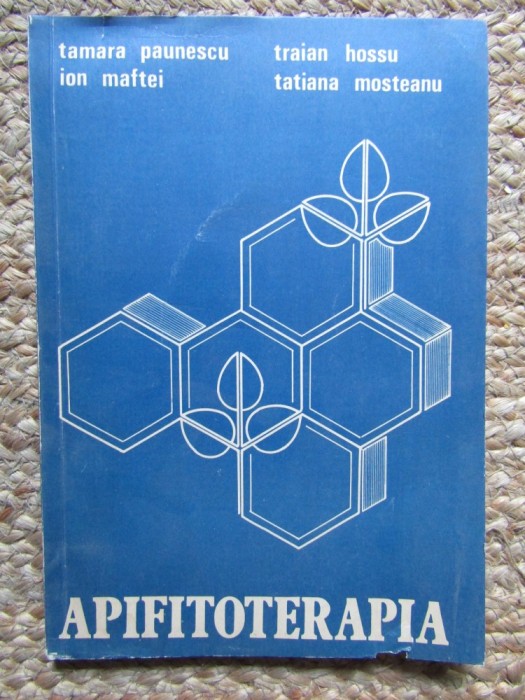 APIFITOTERAPIA de TAMARA PAUNESCU , ... , TATIANA MOSTEANU , 1988