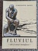 Fluviul - idei si eseuri metafizice - de Constantin Oanca 2023, 156 pagini, stare f buna