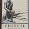 Fluviul - idei si eseuri metafizice - de Constantin Oanca 2023, 156 pagini, stare f buna