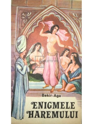 Bekir-Aga - Enigmele haremului (Editia: 1992) foto