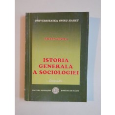 ISTORIA GENERALA A SOCIOLOGIEI de STEFAN COSTEA, 2002