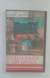 myh 416s - Anna Banti - Calugarita din Sanhai - ed 1972