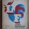 Ana Pierret-Antoniu, Marcel Saras, Mihai Stefanescu - Limba franceza. Curs practic ( vol. 1 )