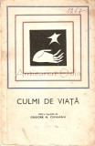 Culmi De Viata. Lecturi Morale De Altadata 1969