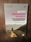 Ghidul bărbatului modern - Cate Howell, Alex Barnard