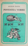 Cumpara ieftin Povestea vorbii - Anton Pann - Roman clasic