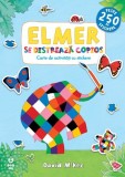 Elmer se distreaza copios, Trei