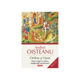 Ordine si Haos Mit si magie in cultura traditionala romaneasca, Andrei Oisteanu, Polirom