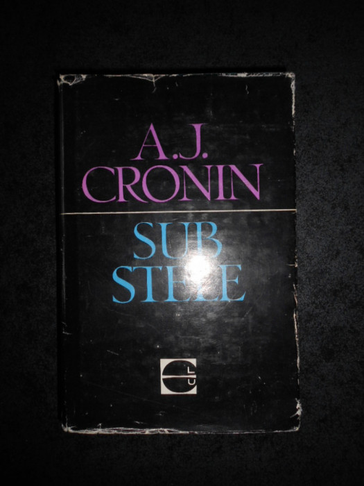 A. J. CRONIN - SUB STELE (1965, editie cartonata)