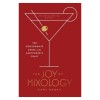 The Joy of Mixology, Revised and Updated Edition: The Consummate Guide to the Bartender&#039;s Craft