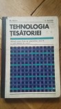 Tehnologia Tesatoriei (Manual anul III, 1968) tesatorie produse textile tesaturi