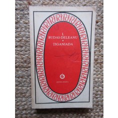 TIGANIADA-I. BUDAI-DELEANU