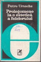 Prolegomene la o Estetica a Folclorului foto