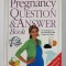 THE PREGNANCY QUESTION and ANSWER BOOK by Dr . CHRISTOPH LEES .. GRAINNE McCARTAN , 2003