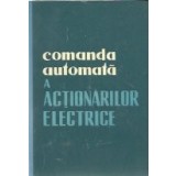 Comanda automata a actionarilor electrice (Traducere din limba rusa)