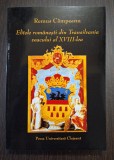 ELITELE ROMANESTI DIN TRANSILVANIA VEACULUI AL XVIII-LEA - REMUS CAMPEANU