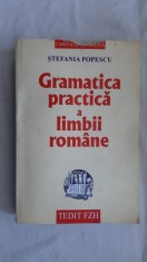 GRAMATICA PRACTICA A LIMBII ROMANE - STEFANIA POPESCU foto
