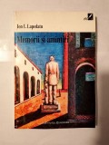 Ion I. Lapedatu - Memorii și amintiri (ed. Ioan Opriș)